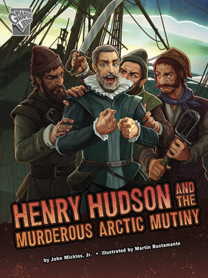 cover image of Henry Hudson and the Murderous Arctic Mutiny